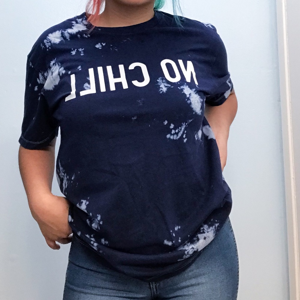 🤍Reversed NO CHILL tie dye tee